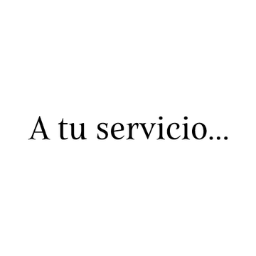 A tu servicio... - Tatuaje temporal