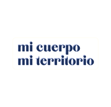 Mi cuerpo mi territorio - Tatuaje temporal